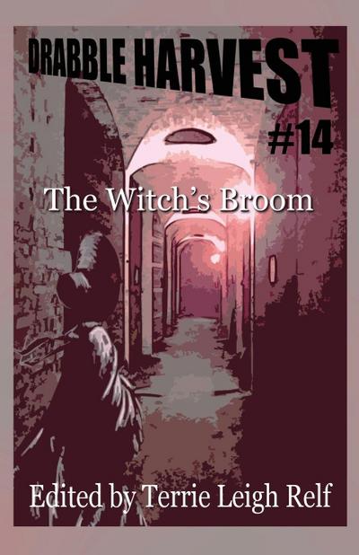 Drabble Harvest #14 The Witch’s Broom