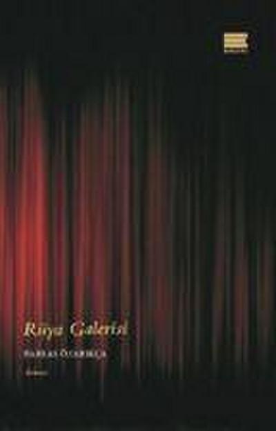 Özarikca, B: Rüya Galerisi