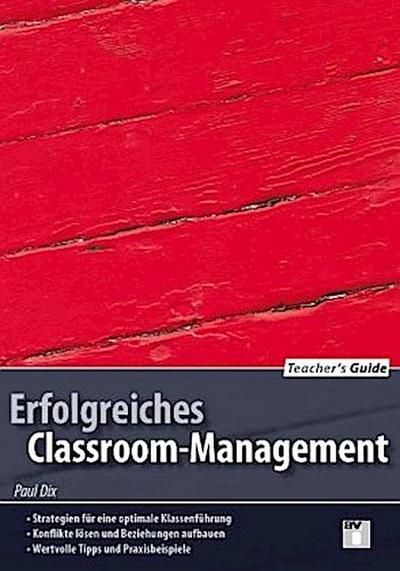 Teacher’s Guide / Erfolgreiches Classroom-Management