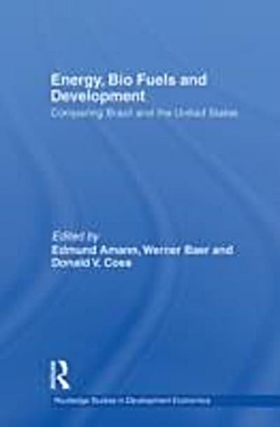 Energy, Bio Fuels and Development