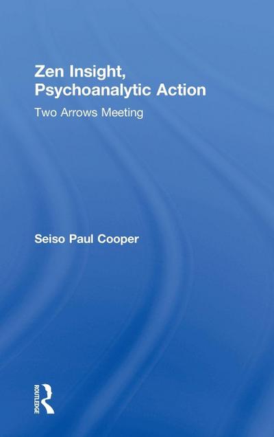 Zen Insight, Psychoanalytic Action