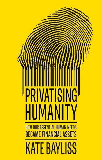 Privatising Humanity