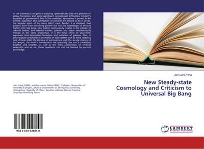 New Steady-state Cosmology and Criticism to Universal Big Bang
