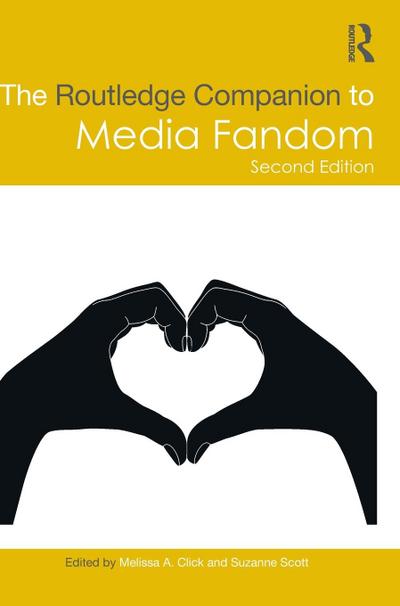 The Routledge Companion to Media Fandom