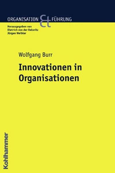 Innovationen in Organisationen (Organisation und Führung)