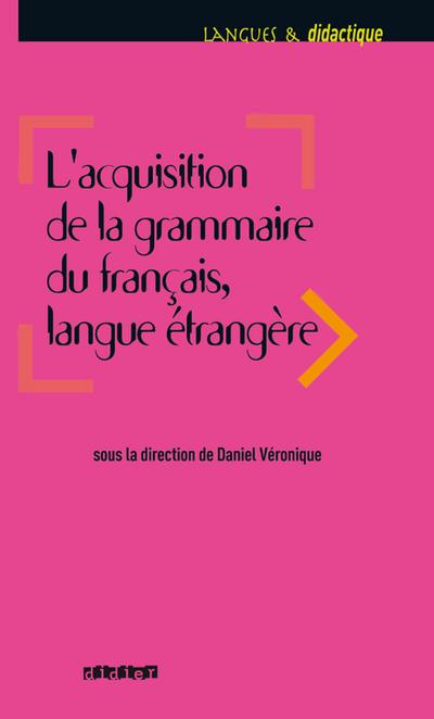 Acquisition de la grammaire du français langue étrangère - Ebook