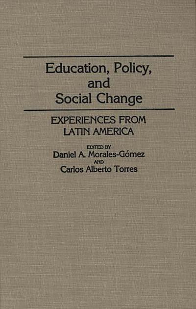 Education, Policy, and Social Change