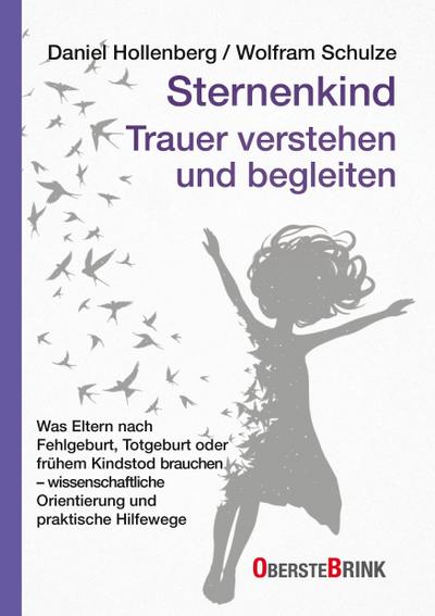 Sternenkind: Trauer verstehen und begleiten