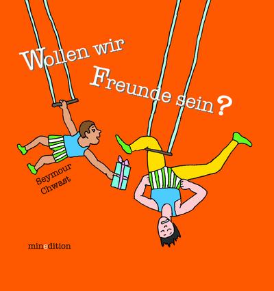Wollen wir Freunde sein?: Bilderbuch