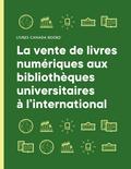 La vente de livres numériques aux bibliothèques universitaires à l’international
