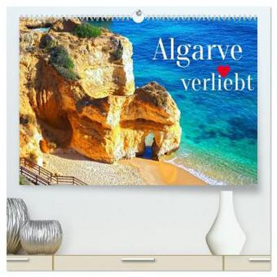 Algarve verliebt (hochwertiger Premium Wandkalender 2026 DIN A2 quer), Kunstdruck in Hochglanz
