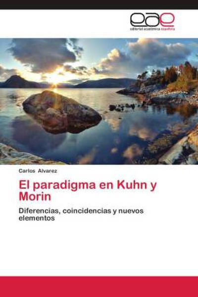 El paradigma en Kuhn y Morin