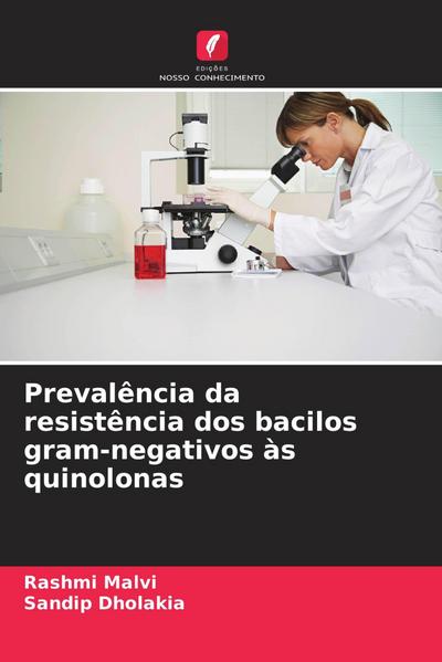 Prevalência da resistência dos bacilos gram-negativos às quinolonas