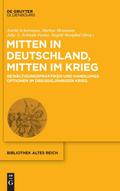 Mitten in Deutschland, mitten im Krieg