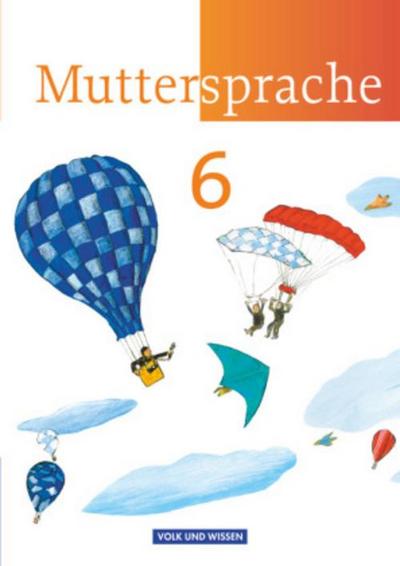 Muttersprache - Östliche Bundesländer und Berlin 2009 - 6. Schuljahr