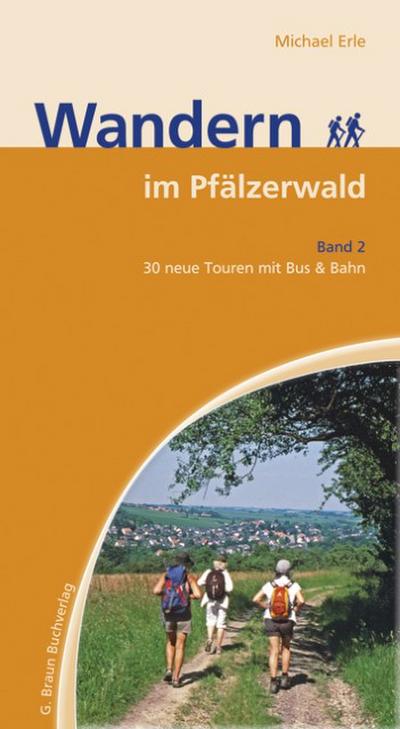 Wandern im Pfälzerwald. Bd.2