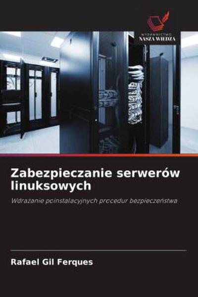 Zabezpieczanie serwerów linuksowych