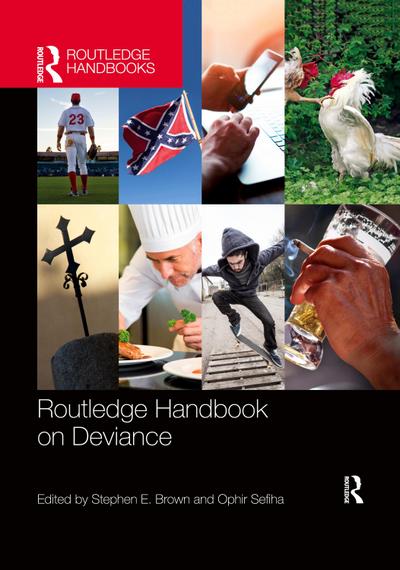 Routledge Handbook on Deviance