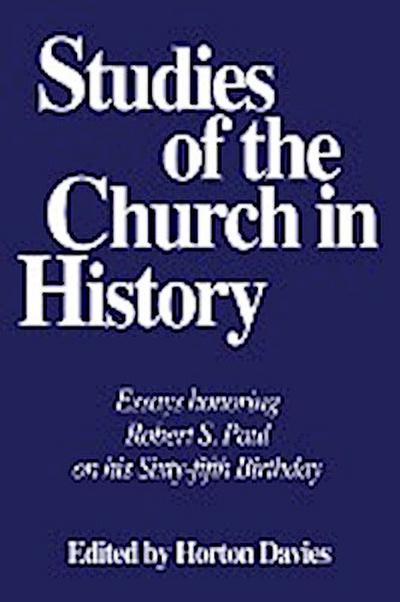 Studies of the Church in History - Horton Davies