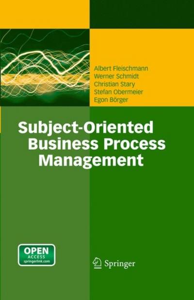 Subject-Oriented Business Process Management