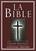 La Bible (Louis Segond) - Bible Électronique