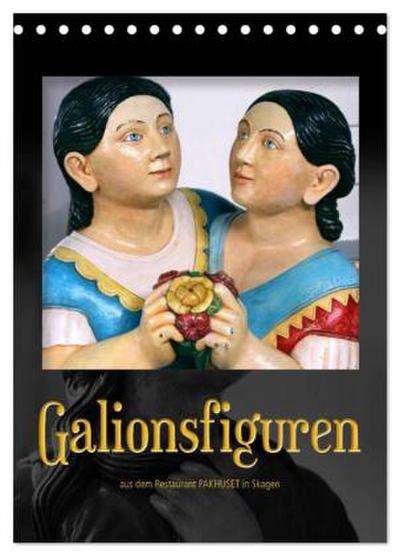 Galionsfiguren (Tischkalender 2026 DIN A5 hoch), CALVENDO Monatskalender
