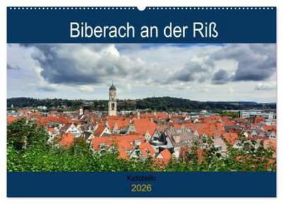 Biberach an der Riß (Wandkalender 2026 DIN A2 quer), CALVENDO Monatskalender