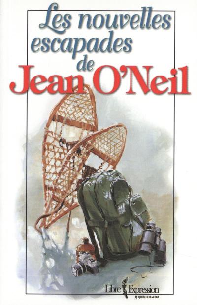 Les nouvelles escapades de Jean O’Neil