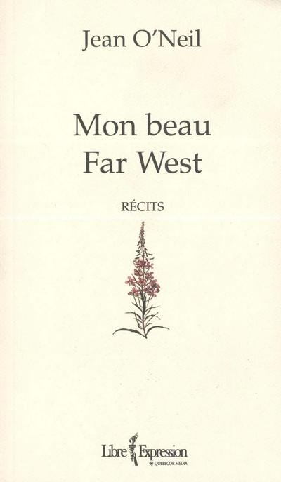 Mon beau Far West