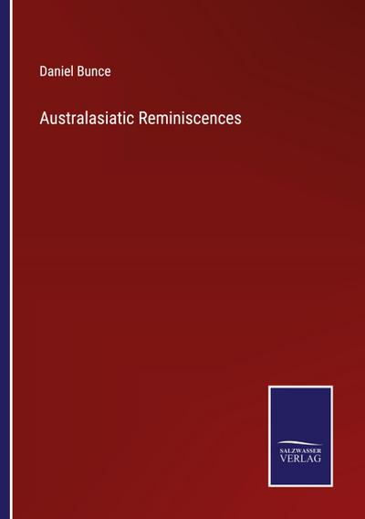 Australasiatic Reminiscences