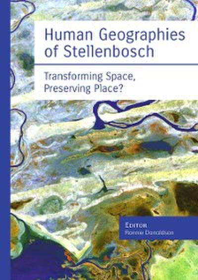 Human Geographies of Stellenbosch
