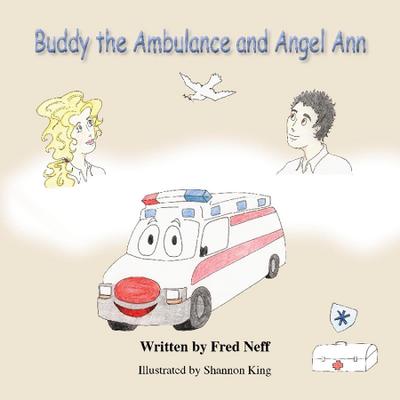 Buddy the Ambulance and Angel Ann