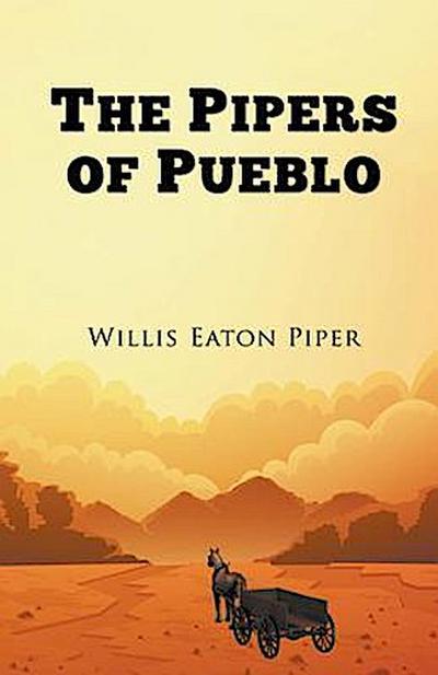The Pipers of Pueblo