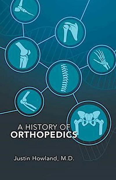 A History of Orthopedics