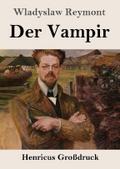 Der Vampir (Großdruck)