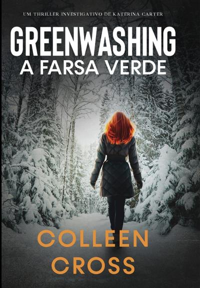 Greenwashing - Colleen Cross