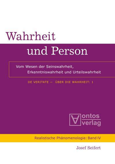 De Veritate - Über die Wahrheit, Band 1, Wahrheit und Person