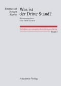 Emmanuel Joseph Sieyes: Was ist der Dritte Stand?