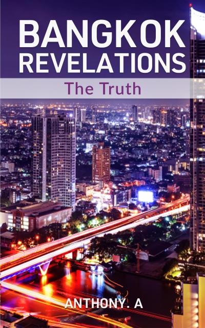 Bangkok Revelations