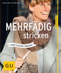 Mehrfädig stricken