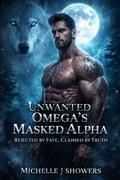 Unwanted Omega’s Masked Alpha