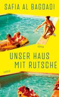 Unser Haus mit Rutsche