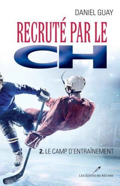 Recrute par le CH 02 : Le camp d’entrainement