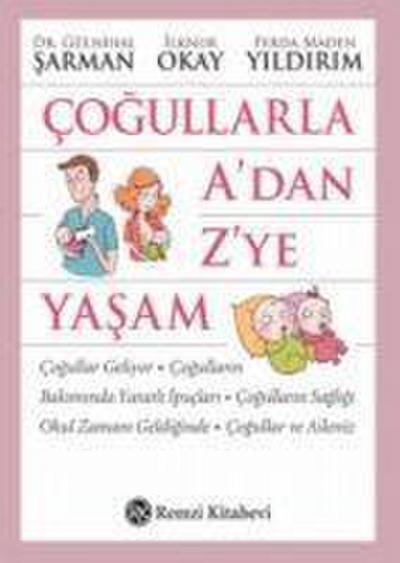Cogullarla Adan Zye Yasam