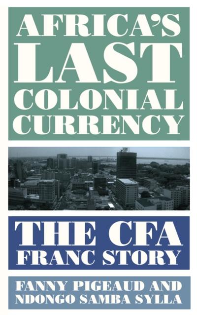 Africa’s Last Colonial Currency