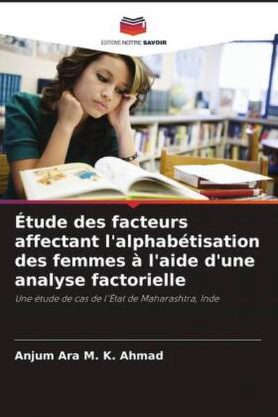 Étude des facteurs affectant l’alphabétisation des femmes à l’aide d’une analyse factorielle