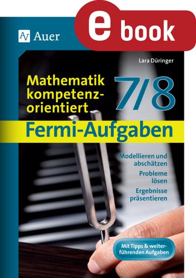 Fermi-Aufgaben - Mathematik kompetenzorientiert 78