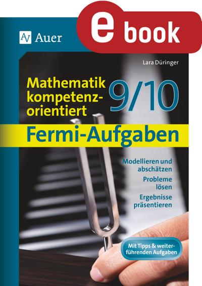Fermi-Aufgaben - Mathematik kompetenzorientiert 9