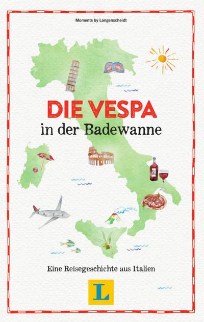 Die Vespa in der Badewanne - Lesevergnügen für den Urlaub