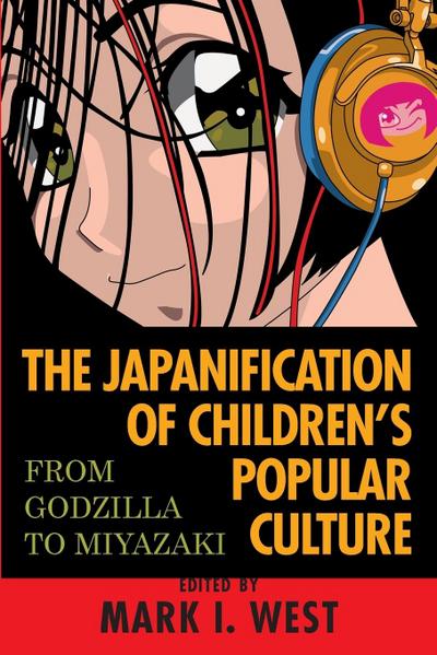Japanification of Children’s Popular Culture